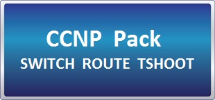 دوره آموزشی CCNP Pack   SWITCH ROUTE TSHOOT