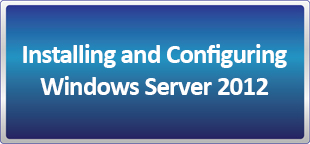 کمپ نوروزی Installing and Configuring Windows Server 2012 - 70-410